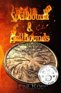  Nia Rose - Spellbound and Hellhounds - Coven Chronicles, #1.