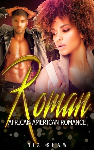  Nia Shaw - Roman - African American Romance.