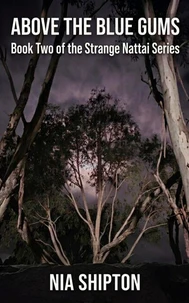 Above the Blue Gums