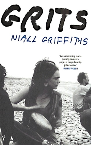 Niall Griffiths - Grits.