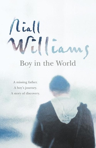 Niall Williams - Boy in the World.