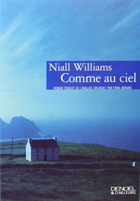 Niall Williams - Comme au ciel.
