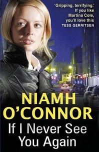 Niamh O'Connor - If I Never See You Again.