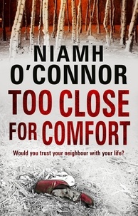 Niamh O'Connor - Too Close For Comfort.