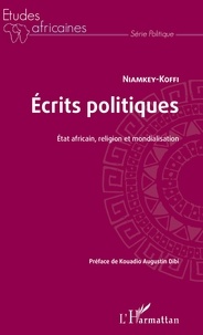  Niamkey-Koffi - Ecrits politiques - Etat africain, religion et mondialisation.