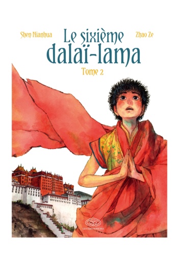 Le sixième Dalaï Lama Tome 2