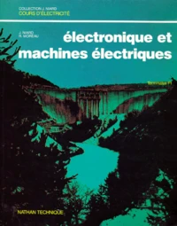 Electronique Et Machines Terminale F1. Cours Et Travaux Pratiques