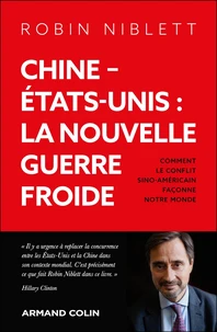 Chine - Etats-Unis : la nouvelle guerre froide