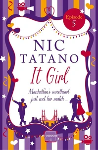 It Girl Episode 5: Chapters 26-30 of 36