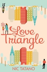 Nic Tatano - The Love Triangle.