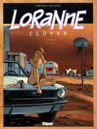  Nicaise et  Dieter - Loranne Tome 1 : Clover.