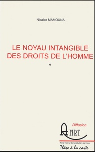 Nicaise Mamouna - Le noyau intangible des droits de l'homme.