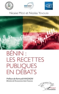 Meilleur téléchargement de livre électronique Bénin : les recettes publiques en débats par Nicaise Médé, Nicolas Yenoussi iBook MOBI CHM (Litterature Francaise) 9782140144646