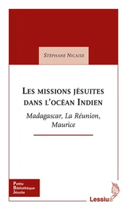 Les missions jésuites dans l'océan Indien