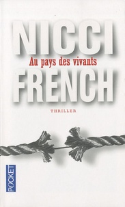 Nicci French - Au pays des vivants.