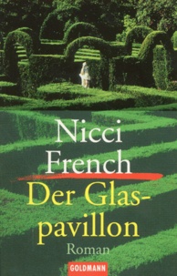 Nicci French - Der Glaspavillon.