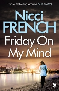 Nicci French - Friday on My Mind - A Frieda Klein Novel (Book 5).