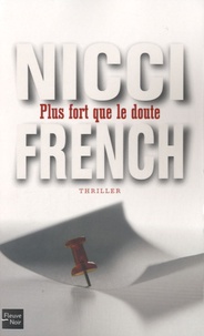 Nicci French - Plus fort que le doute.