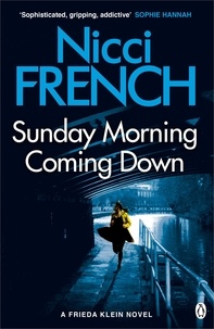 Nicci French - Sunday Morning Coming Down - A Frieda Klein Novel (7).