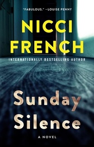 Nicci French - Sunday Silence - A Novel.