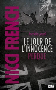 Terrible jeudi : le jour de l'innocence perdue