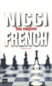 Nicci French - Tous complices.