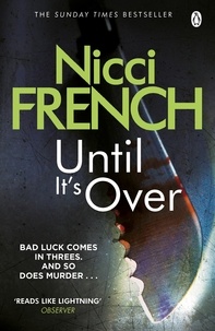 Nicci French - Until it's Over.
