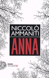 Niccolo Ammaniti - Anna.