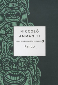 Niccolo Ammaniti - Fango.