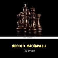 Niccolò Machiavelli et Paul Adams - The Prince.