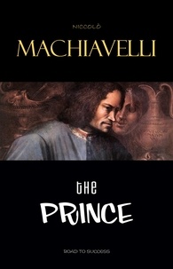 Niccolò Machiavelli - The Prince.