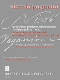 Niccolò Paganini - Paganini-Schumacher  : Introduction et thème avec variations - (d'après Capriccio op. 1 no. 24 pour violon solo). violin and string quartet. Partition et parties..