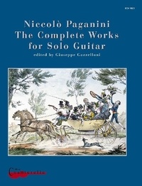 Niccolò Paganini - The Complete Works for Solo Guitar - Facsimile. guitar..