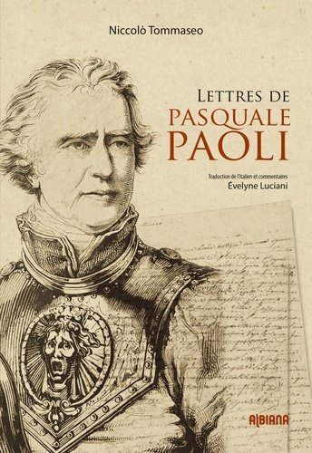 Niccolò Tommaseo - Lettres de Pasquale Paoli.