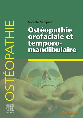 Ostéopathie orofaciale et temporomandibulaire