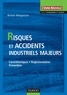 Nichan Margossian - Risques et accidents industriels majeurs - Caractéristiques, réglementation, prévention.