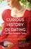 The Curious History of Dating. From Jane Austen to Tinder