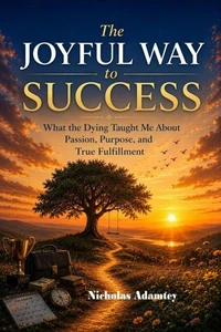 The Joyful Way to Success