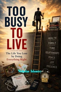 Too Busy to Live