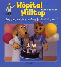Joyeux Anniversaire, Dr Matthews !