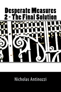 Desperate Measures 2 The Final Solution