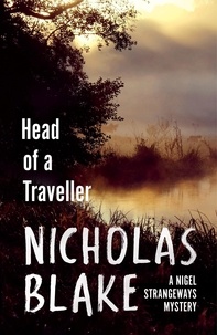 Nicholas Blake - Head of a Traveller.