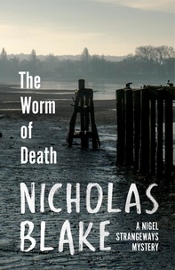 Nicholas Blake - The Worm of Death.