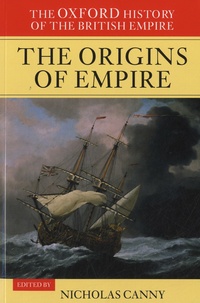 Nicholas Canny - The Oxford History of the British Empire - The Origins of Empire.