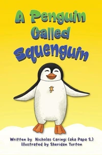 A Penguin Called Squenguin