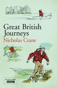 Nicholas Crane - Great British Journeys.