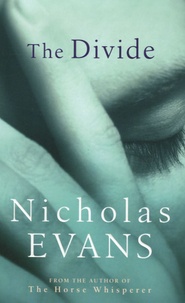 Nicholas Evans - The Divide.