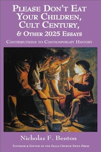 Please Don’t Eat Your Children, Cult Century, & Other 2025 Essays