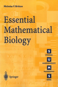 Nicholas F. Britton - Essential Mathematical Biology.