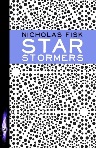 Starstormers. Book 1